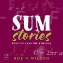 Sum Stories: Equations and Their Origins Audiobook