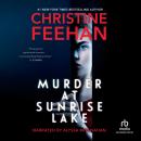 Murder at Sunrise Lake, Christine Feehan