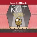 Rot, the Cutest in the World! Audiobook