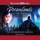 Dreamlands: Two Novellas Audiobook
