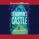 Deadman's Castle Audiobook