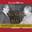Nixon and Mao 'International Edition': The Week That Changed the World Audiobook
