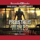 Prometheus Wakes