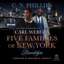 Carl Weber's Five Families of New York: Part 1: Brooklyn Audiobook