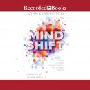 Mind Shift: How Culture Transformed the Human Brain Audiobook