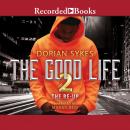 The Good Life Part 2: The Re-Up Audiobook
