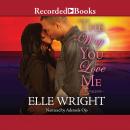 The Way You Love Me Audiobook