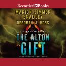 Alton Gift, Deborah J. Ross, Marion Zimmer Bradley