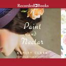 Paint and Nectar Audiobook