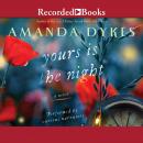 Yours is the Night Audiobook