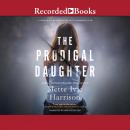 The Prodigal Daughter Audiobook