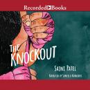 Knockout, Sajni Patel