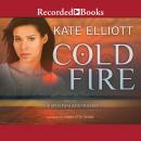 Cold Fire 'International Edition', Kate Elliott