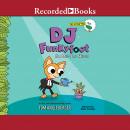 DJ Funkyfoot: Butler for Hire! Audiobook