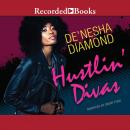Hustlin' Divas Audiobook
