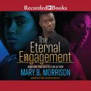 The Eternal Engagement Audiobook