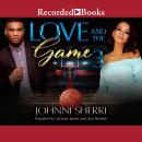 Love and the Game 3 Audiobook