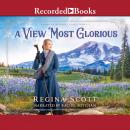 A View Most Glorious Audiobook