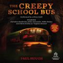 The Creepy School Bus, Part Two Audiobook