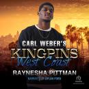 Carl Weber's Kingpins: West Coast Audiobook