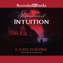 Deadliest Intuition Audiobook