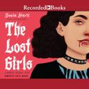 Lost Girls: A Vampire Revenge Story, Sonia Hartl