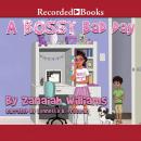 A Bossy Bad Day Audiobook