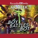 Space Invaders Book One: Boy Battles Bot Audiobook