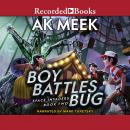 Space Invaders Book Two: Boy Battles Bug Audiobook