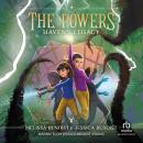 The Powers: Haven's Legacy
