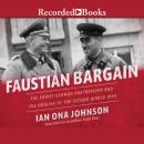 Faustian Bargain: The Soviet-German Partnership and the Origins of the Second World War Audiobook