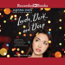 Lovely, Dark, and Deep Audiobook