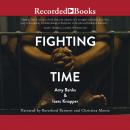 Fighting Time Audiobook