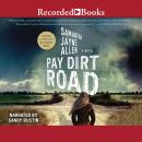 Pay Dirt Road Audiobook