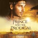 The Prince and the Prodigal Audiobook