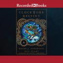Clockwork Destiny Audiobook