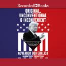 Original, Unconventional & Inconvenient: Donald J. Trump and His MAGA Movement Audiobook