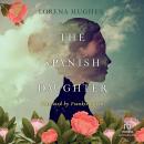 The Spanish Daughter Audiobook