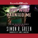 The Spy Who Haunted Me Audiobook