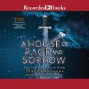 A House of Rage and Sorrow Audiobook
