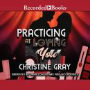 Practicing at Loving You Audiobook