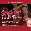 A Southern Street King Earned Her Love 2 Audiobook