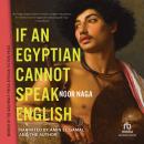 If an Egyptian Cannot Speak English Audiobook