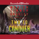 Two to Conquer 'International Edition' Audiobook