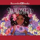 Wildseed Witch Audiobook