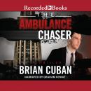 The Ambulance Chaser Audiobook