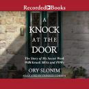 A Knock at the Door: The Story of My Secret Work with Israeli MIAs and POWs Audiobook