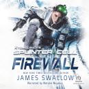 Firewall: Tom Clancy's Splinter Cell, James Swallow