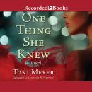 One Thing She Knew Audiobook
