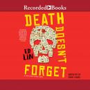 Death Doesn't Forget Audiobook